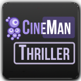 CineMan Thriller